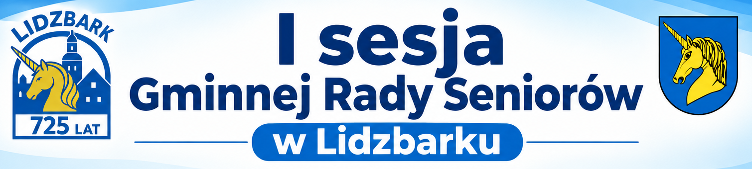 I Sesja Gminnej Rady Seniorów w Lidzbarku